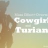 Mass Effect+Overwatch: Cowgirls And Turians