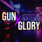 Gun x Glory!